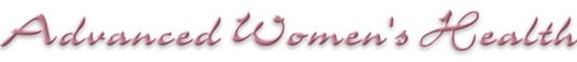 Advanced Women's Health - Health Care & Medi-Spa